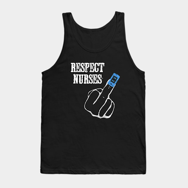 Pulse Oximeter - Respect Nurses Tank Top by TriHarder12